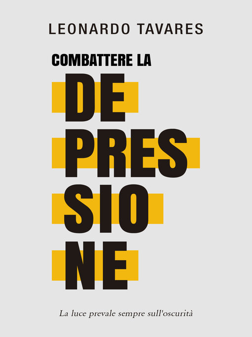 Title details for Combattere la Depressione by Leonardo Tavares - Available
